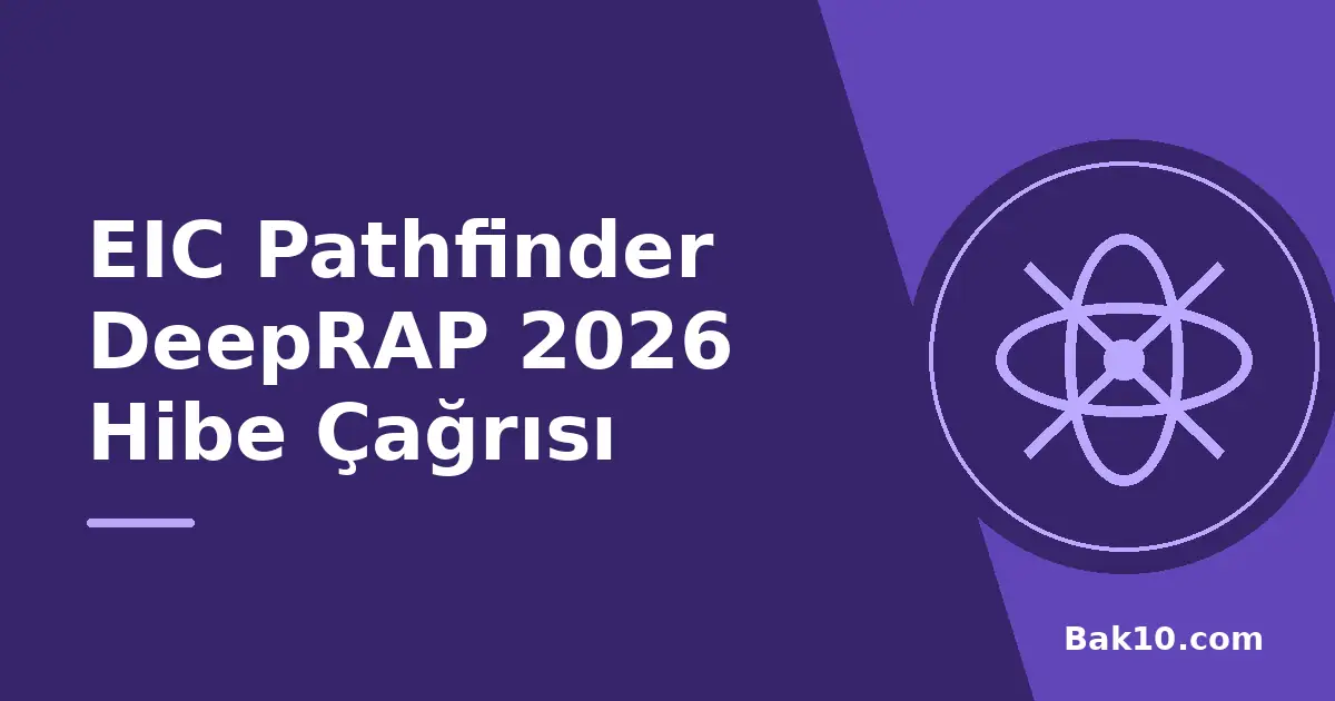 EIC Pathfinder DeepRAP 2026 Hibe Çağrısı