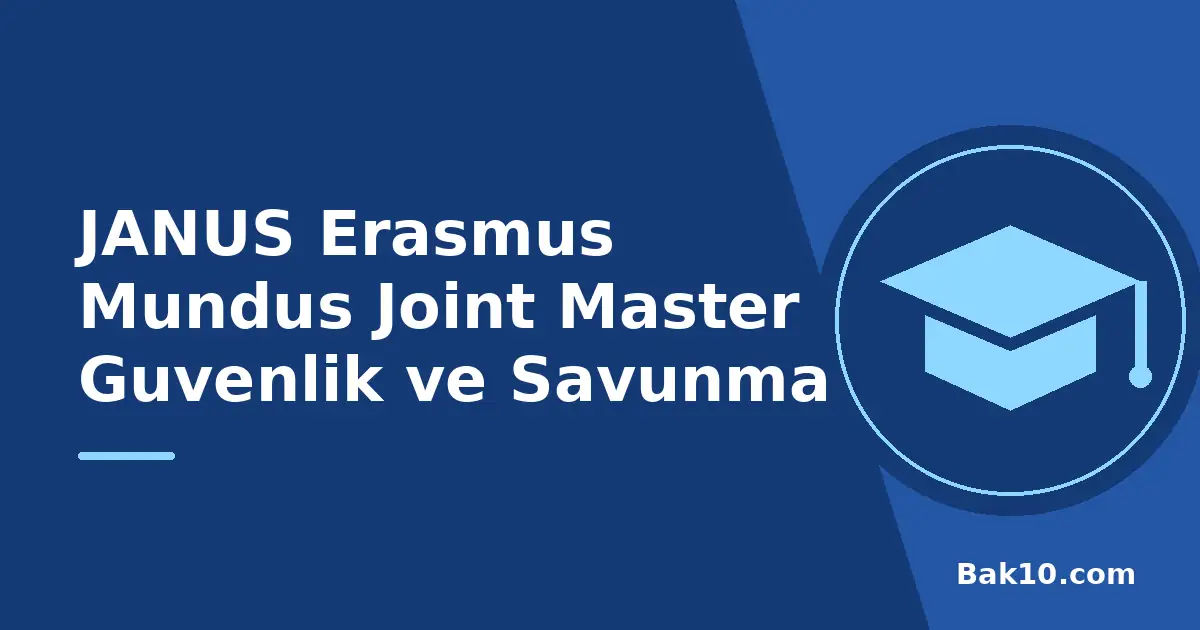 JANUS Erasmus Mundus Joint Master Guvenlik ve Savunma